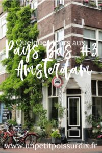 Quelques jours aux Pays-Bas #1 - Amsterdam
