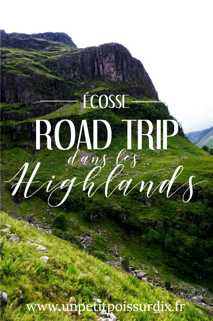 Road Trip dans les Highlands en Ecosse