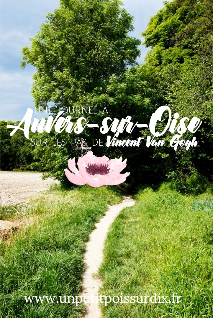 Une journée à Auvers-sur-Oise : balade et découvertes