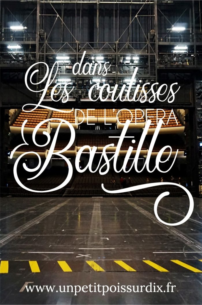 Les Coulisses De L'Opéra Bastille - Un Petit Pois Sur Dix...