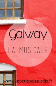 A la découverte de l'Irlande - Galway