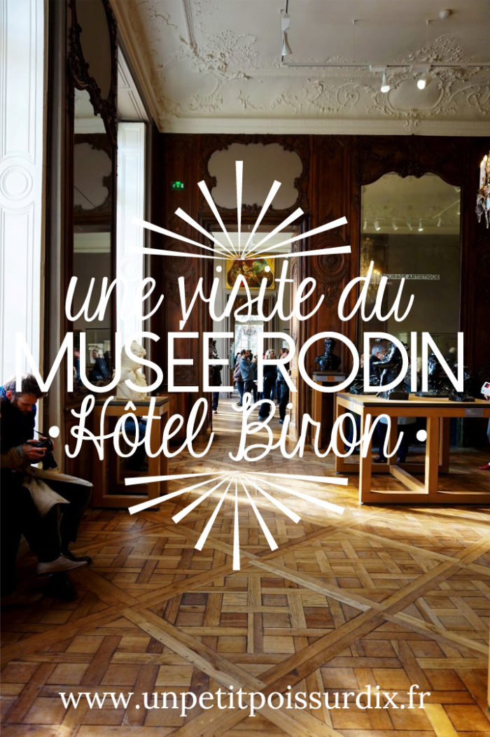 Visite du Musée Rodin, Hôtel Biron, Paris